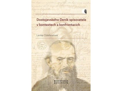 Dostojevského Deník spisovatele v kontextech a konfrontacích