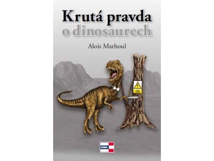 Krutá pravda o dinosaurech