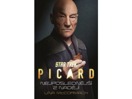Star Trek Picard Nejposlednější z nadějí