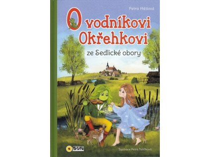 O vodníkovi Okřehkovi ze Sedlické obory