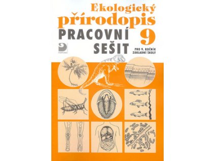 Ekologický přírodopis Pracovní sešit 9