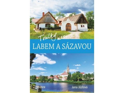 Toulky mezi Labem a Sázavou