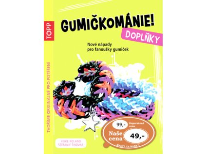 TOPP Gumičkománie! Doplňky