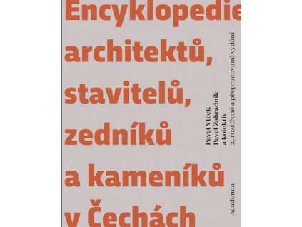 Encyklopedie architektů, stavitelů, zedníků a kameníků v Čechách