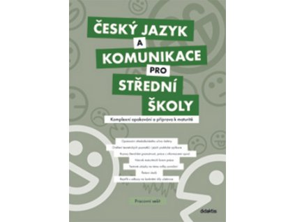 Český jazyk a komunikace pro střední školy Komplexní opakování