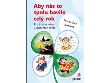 Aby nás to spolu bavilo celý rok