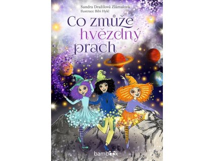 Co zmůže hvězdný prach