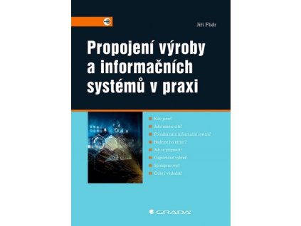 Propojení výroby a informačních systémů v praxi