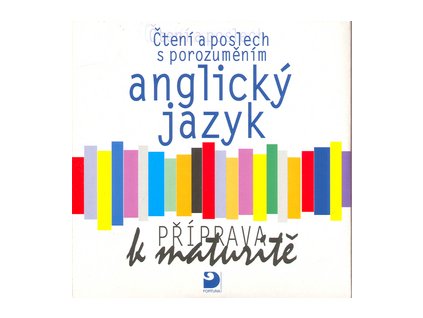 Anglický jazyk Příprava k maturitě