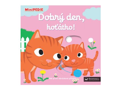 Dobrý den, koťátko!