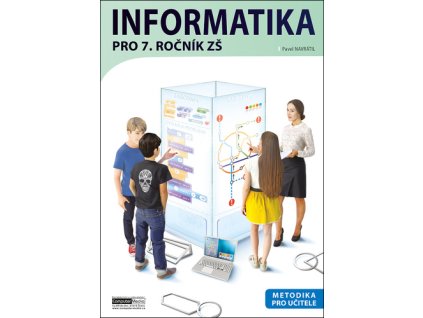 Informatika pro 7. ročník ZŠ Metodika