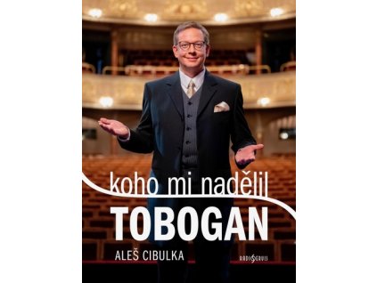 Koho mi nadělil Tobogan