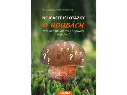 Nejčastější otázky o houbách