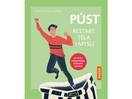Půst Restart těla i mysli