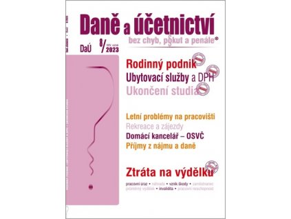 Daně a účetnictví bez chyb, pokut a penále 8/2023