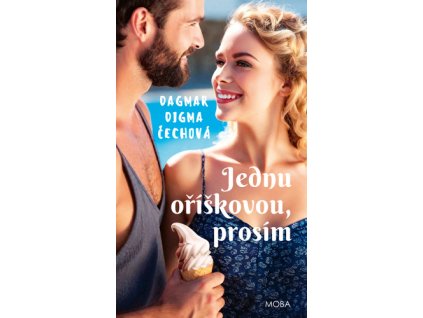 Jednu oříškovou, prosím