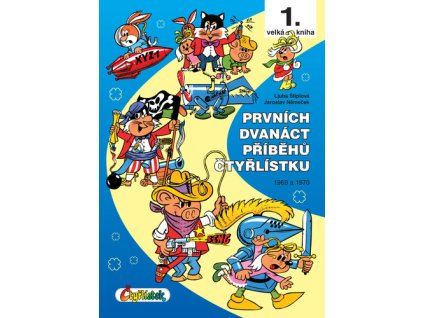 Prvních dvanáct příběhů Čtyřlístku