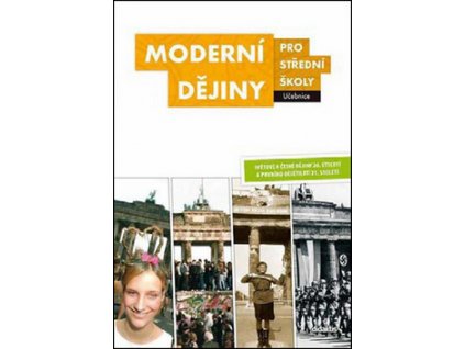 Moderní dějiny pro střední školy Učebnice