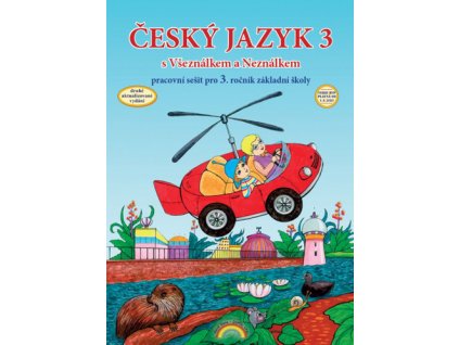 Český jazyk 3 Pracovní sešit pro 3. ročník základní školy