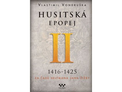 Husitská epopej II 1416-1425