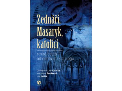 Zednáři, Masaryk, katolíci