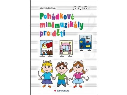 Pohádkové minimuzikály pro děti