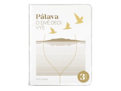 Pálava O dvě deci výš