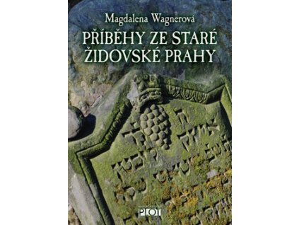 Příběhy ze staré židovské Prahy