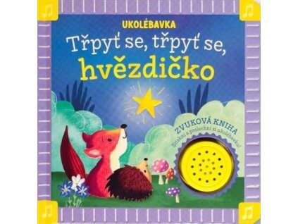 Ukolébavka Třpyť se, třpyť se, hvězdičko