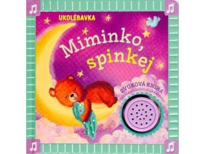 Ukolébavka Miminko, spinkej