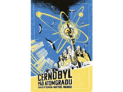 Černobyl pád Atomgradu