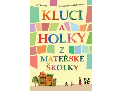 Kluci a holky z mateřské školky