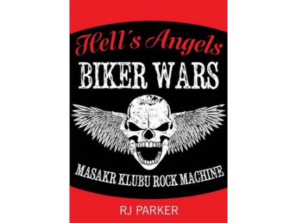 Hell´s Angels Války motorkářů