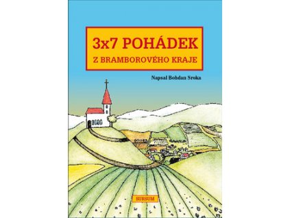 3x7 pohádek z bramborového kraje