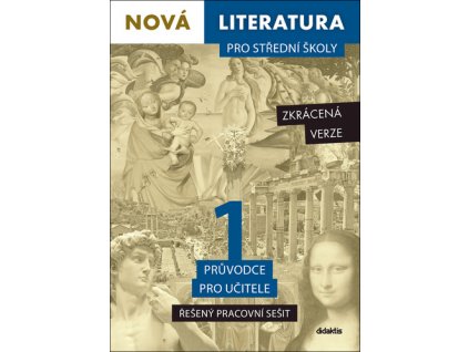 Nová literatura pro střední školy 1 Řešený pracovní sešit