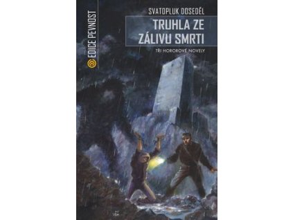 Truhla ze zálivu smrti
