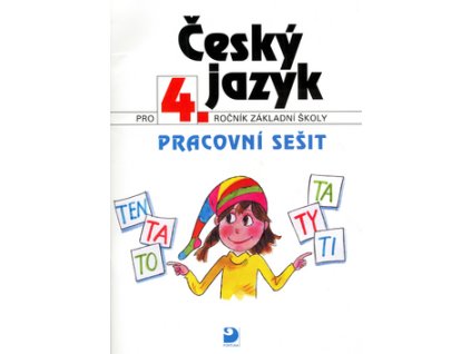 Český jazyk pro 4.ročník základní školy Pracovní sešit