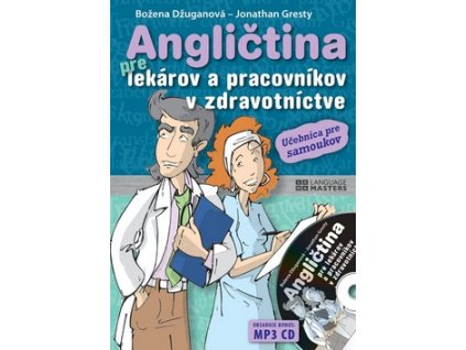 Angličtina pre lekárov a pracovníkov v zdravotníctve + CD