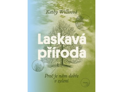 Laskavá příroda