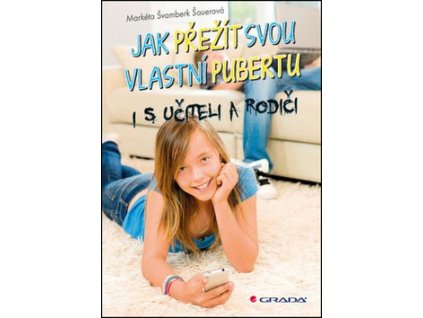 Jak přežít svou vlastní pubertu