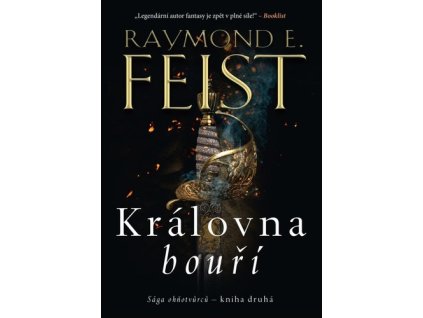 Sága ohňotvůrců Královna bouří