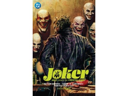 Joker Muž, který se přestal smát