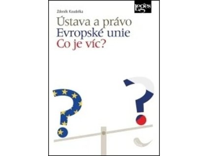 Ústava a právo Evropské unie
