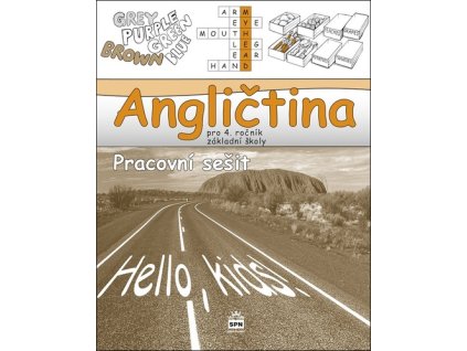 Angličtina pro 4.ročník základní školy Pracovní sešit