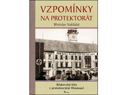 Vzpomínky na protektorát