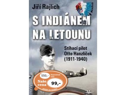 S Indiánem na letounu
