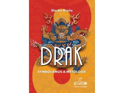 Drak Symbolismus a mytologie