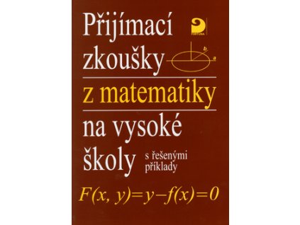 Přijímací zkoušky z matematiky na vysoké školy