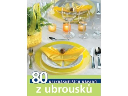 TOPP 80 nejkrásnějších nápadů z ubrousků