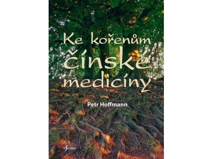 Ke kořenům čínské medicíny
